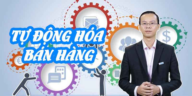 Khóa học tự động hóa bán hàng